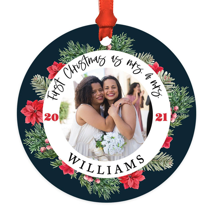 Custom Photo Our First Christmas As Mrs. & Mrs. 20XX Round Metal Christmas Ornaments, Lesbian Couple-Set of 1-Andaz Press-Poinsettia Wreath-