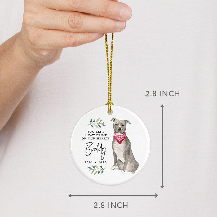 Custom Round Ceramic Christmas Dog Memorial Ornament, You Left A Paw Print On Our Hearts, Design 1-Set of 1-Andaz Press-American Staffordshire Terrier-