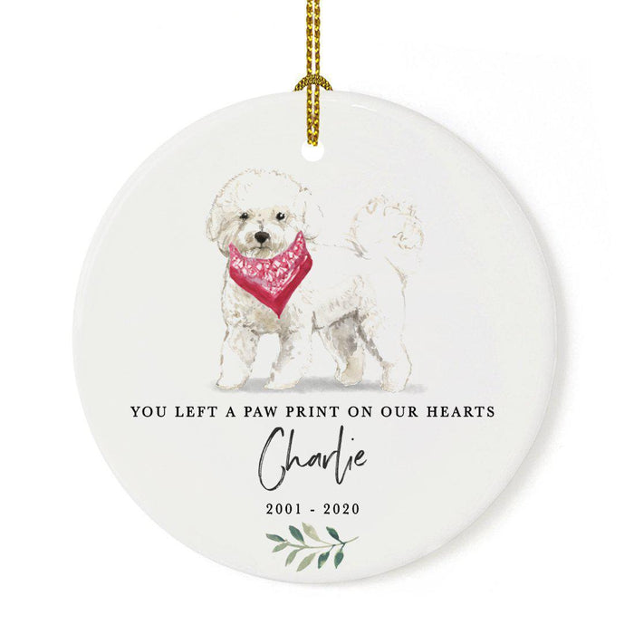 Custom Round Ceramic Christmas Dog Memorial Ornament, You Left A Paw Print On Our Hearts, Design 1-Set of 1-Andaz Press-Bichon Frise-