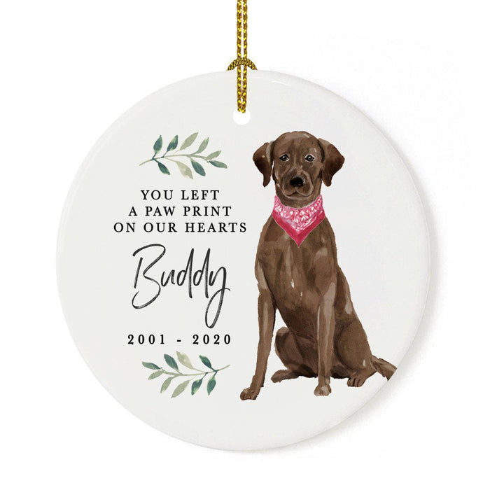 Custom Round Ceramic Christmas Dog Memorial Ornament, You Left A Paw Print On Our Hearts, Design 1-Set of 1-Andaz Press-Brown Labrador Retriever-