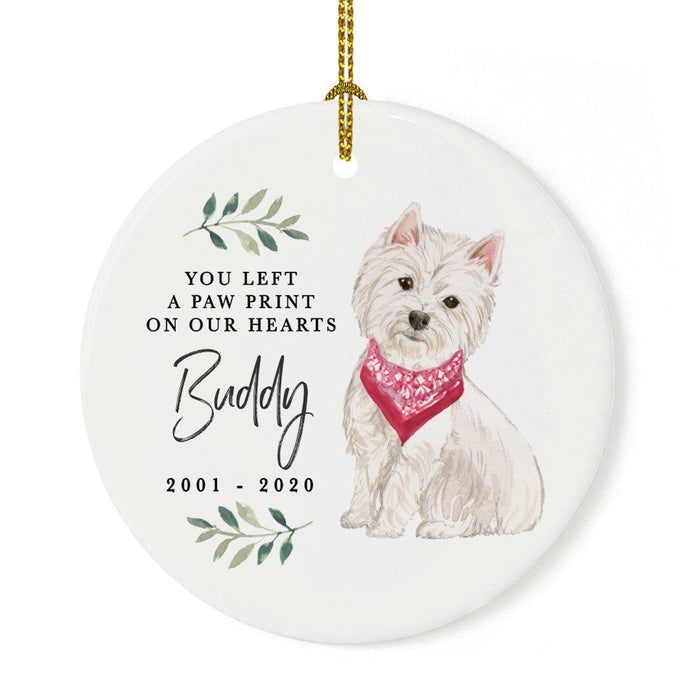 Custom Round Ceramic Christmas Dog Memorial Ornament, You Left A Paw Print On Our Hearts, Design 2-Set of 1-Andaz Press-Westie-