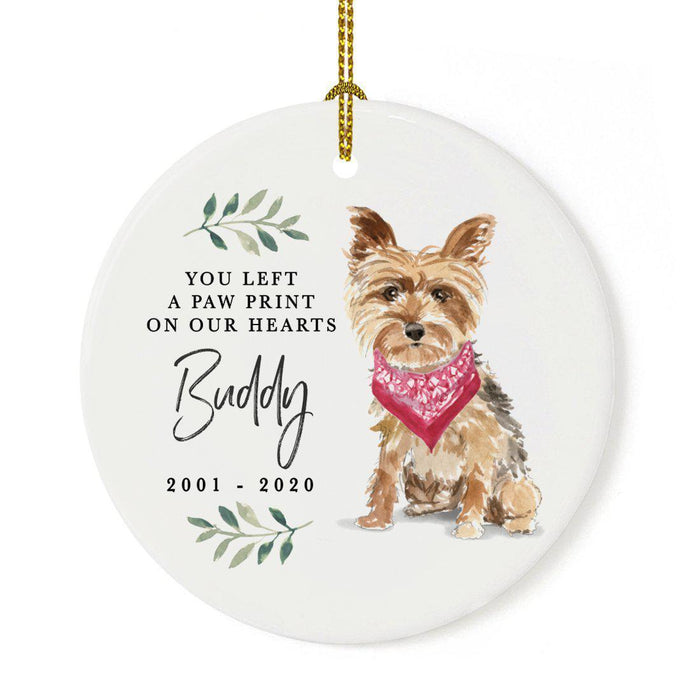 Custom Round Ceramic Christmas Dog Memorial Ornament, You Left A Paw Print On Our Hearts, Design 2-Set of 1-Andaz Press-Yorkshire Terrier-