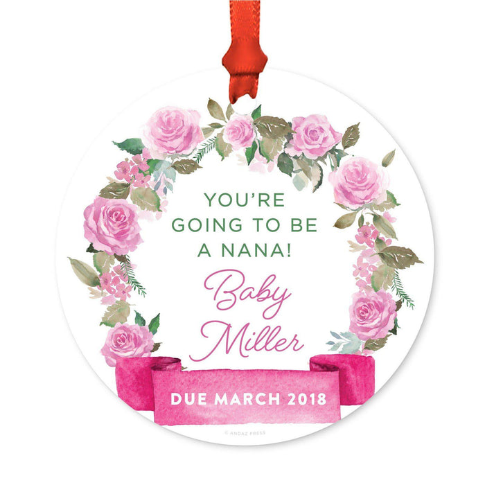 Custom Round Metal Christmas Ornament, Pink Flowers Banner, Includes Ribbon and Gift Bag-Set of 1-Andaz Press-Grandma Nana Going To Be-