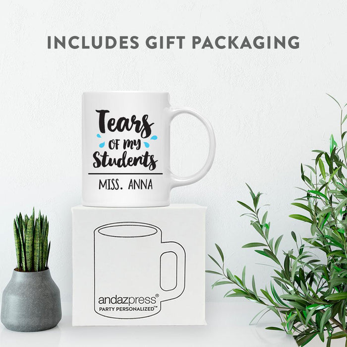 Custom Teacher Appreciation Coffee Mug - Cute Mugs for Teacher Gifts-Set of 1-Andaz Press-Tears of My Students Mug-