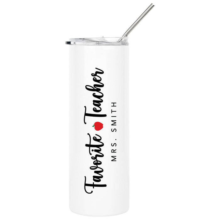 Custom Teacher Appreciation Skinny Tumbler with Lid and Straw for Gifts-Set of 1-Andaz Press-Favorite Teacher-