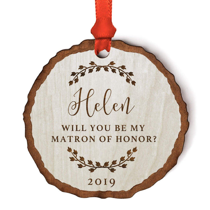 Custom Wedding Engagement Real Wood Rustic Farmhouse Christmas Ornament, Rustic Laurel Leaves-Set of 1-Andaz Press-Matron of Honor-