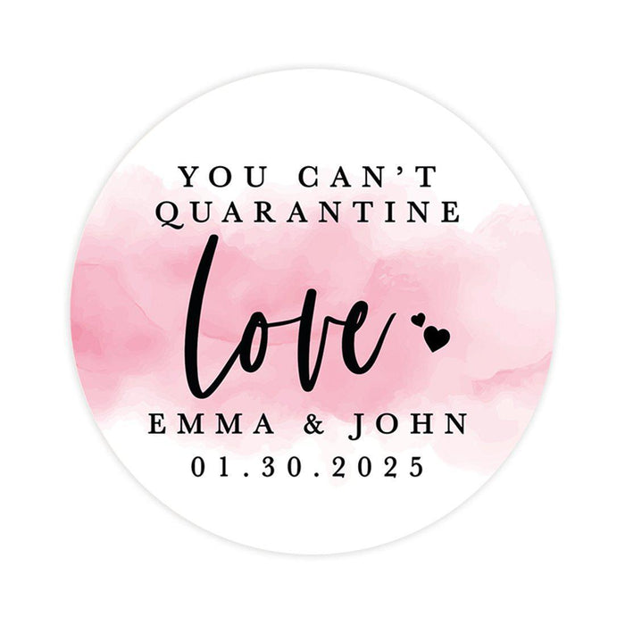 Custom Wedding Round Circle Label Stickers, You Can't Quarantine Love, Wedding Favor Label Stickers-Set of 120-Andaz Press-Quarantine Love-