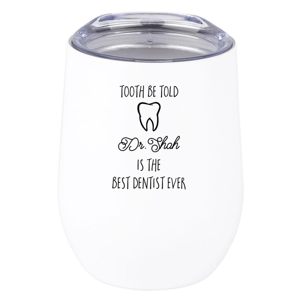 Custom Wine Tumbler with Lid 12 Oz Stemless Stainless Steel Insulated Tumbler-Set of 1-Andaz Press-Best Dentist Ever-