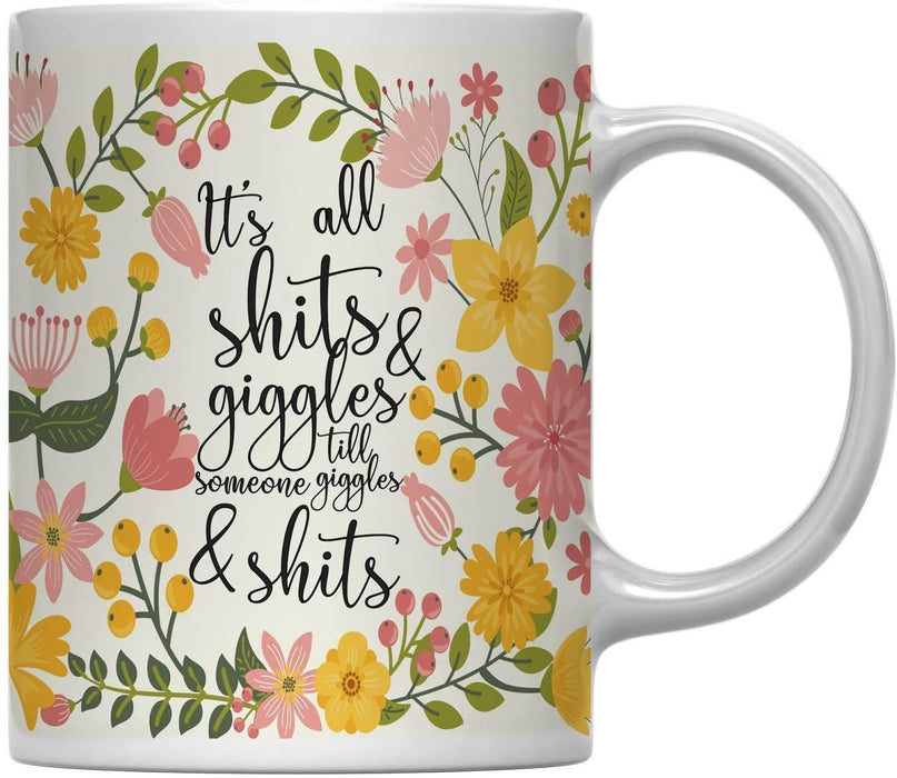 Floral Flowers with Funny Rude Quote Ceramic Coffee Mug-Set of 1-Andaz Press-Giggles and Shits-