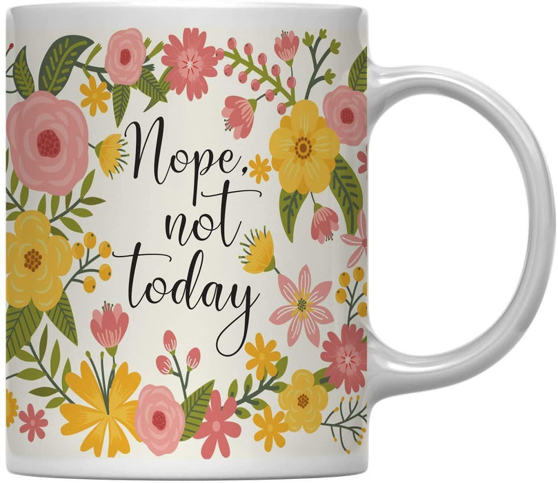 Floral Flowers with Funny Rude Quote Ceramic Coffee Mug-Set of 1-Andaz Press-Not Today-