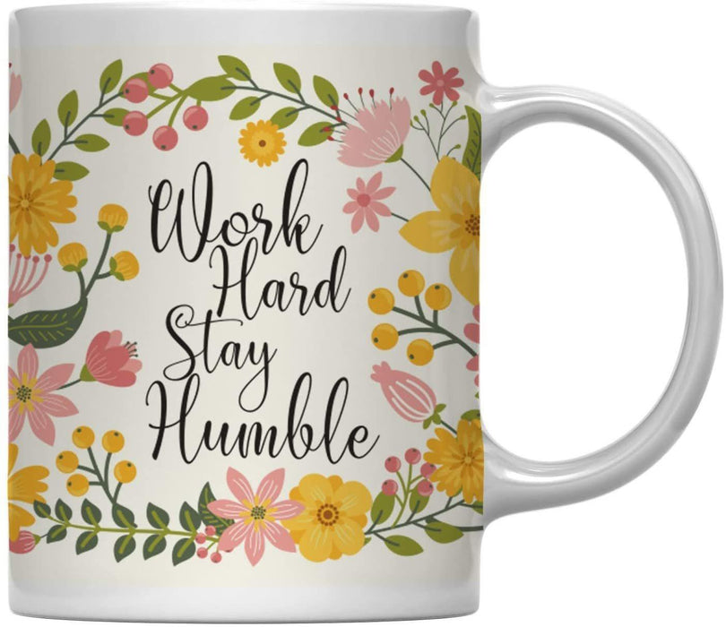 Floral Flowers with Inspirational Quote Ceramic Coffee Mug-Set of 1-Andaz Press-Work Hard Stay Humble-