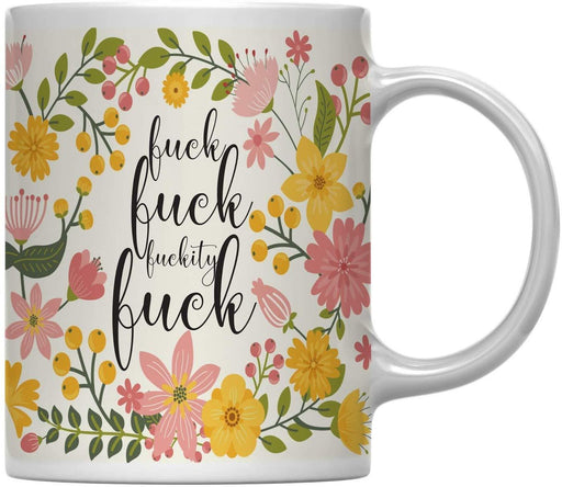 Floral Flowers with Quote Coffee Mug Gift, Fuck Fuck Fuckity Fuck-Set of 1-Andaz Press-