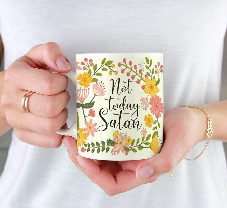 Floral Flowers with Quote Coffee Mug Gift, Not Today Satan-Set of 1-Andaz Press-