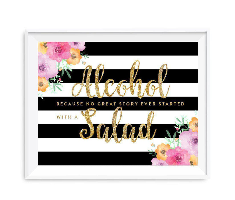Floral Gold Glitter Wedding Party Signs-Set of 1-Andaz Press-Alcohol, No Story Started With A Salad-