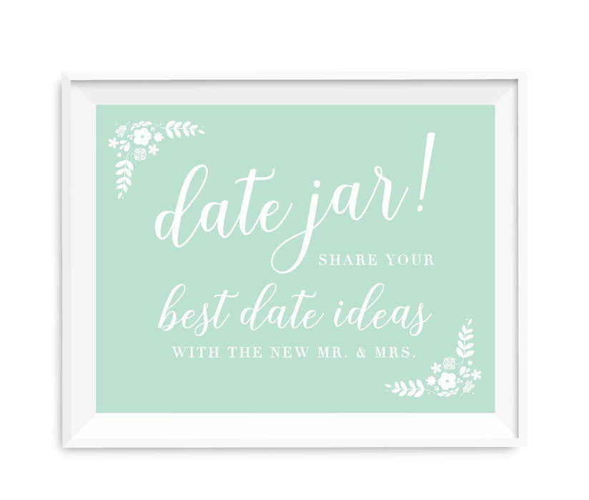 Floral Mint Green Wedding Party Signs-Set of 1-Andaz Press-Date Jar - Share Best Date Idea-