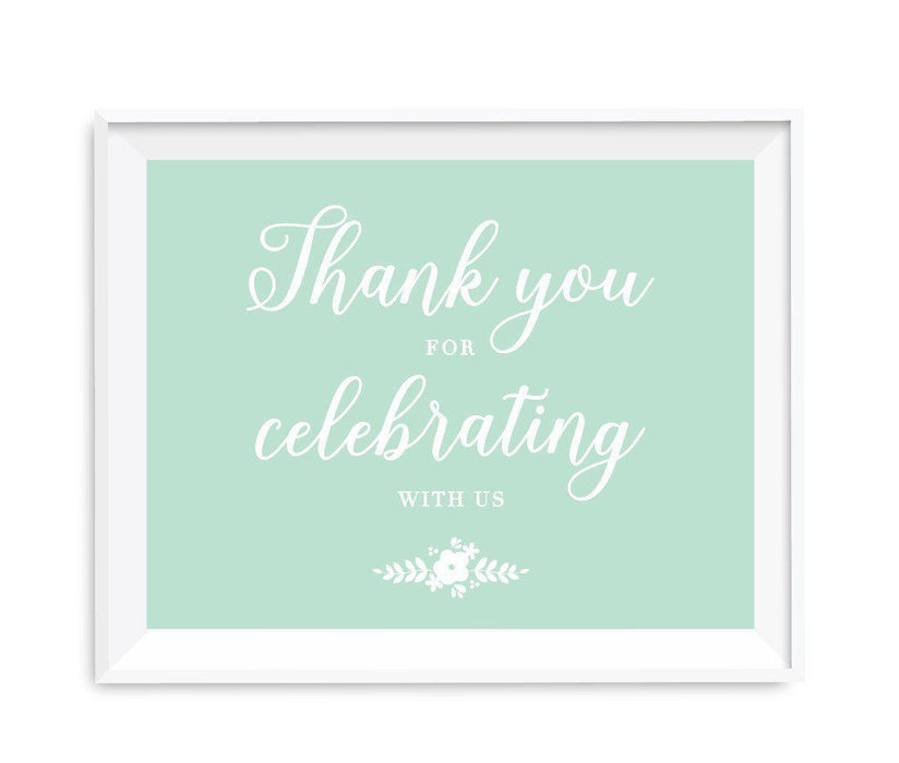 Floral Mint Green Wedding Party Signs-Set of 1-Andaz Press-Thank You For Celebrating With Us-