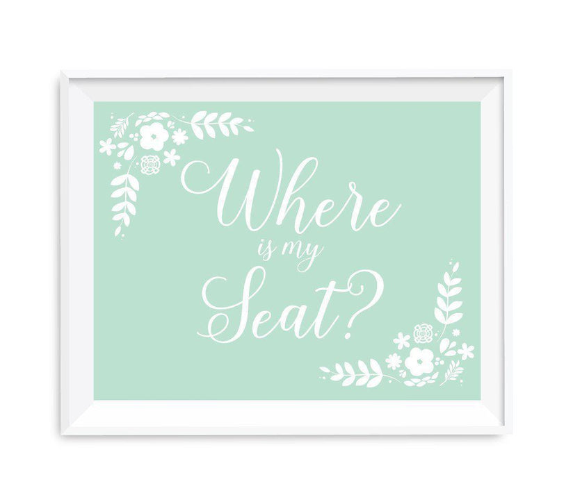 Floral Mint Green Wedding Party Signs-Set of 1-Andaz Press-Where Is My Seat?-