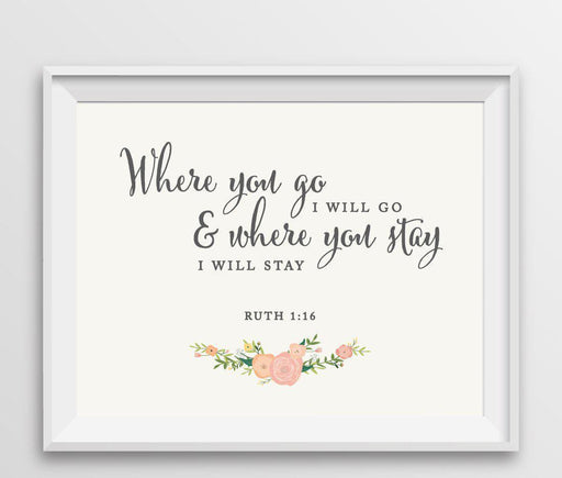 Floral Roses Biblical Quotes Wedding Signs-Set of 1-Andaz Press-Ruth 1:16 - Where You Go I Will Go-