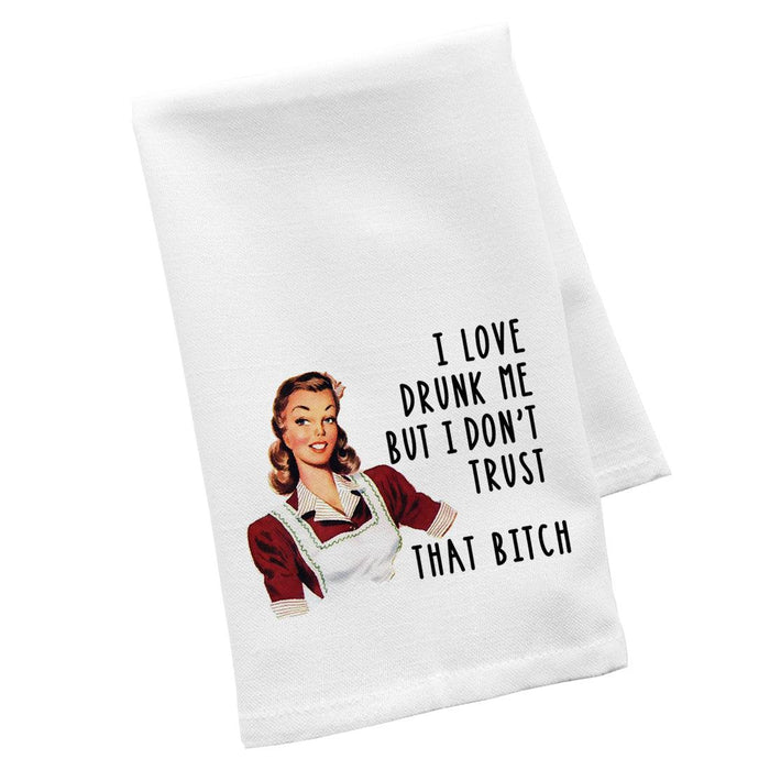 Flour Sack Tea Towels, Kitchen Gifts for Mom, Daughter, Couples, Set of 1-Set of 1-Andaz Press-I Love Drunk Me But I Don't Trust That Bitch-