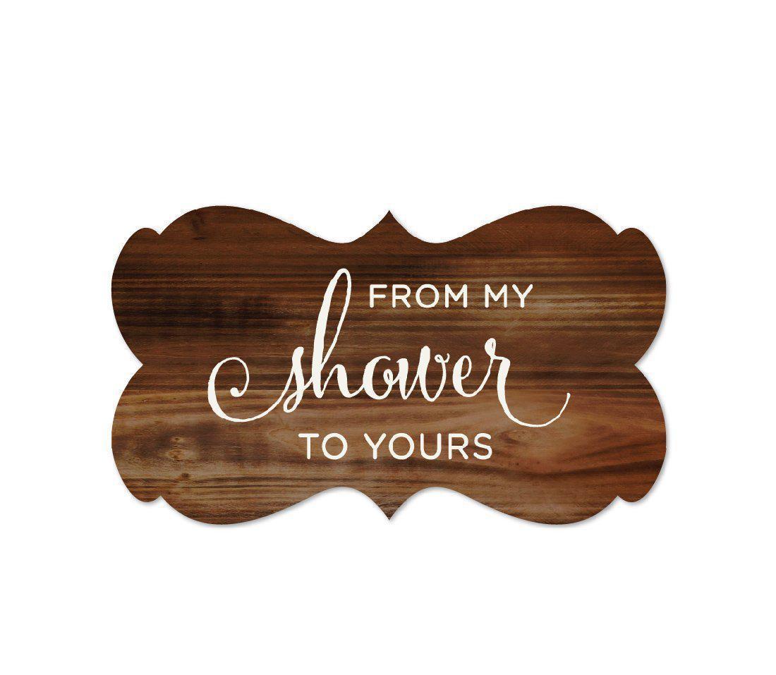 From My Shower to Yours Fancy Frame Label Stickers, Rustic Wood Print-Set of 36-Andaz Press-
