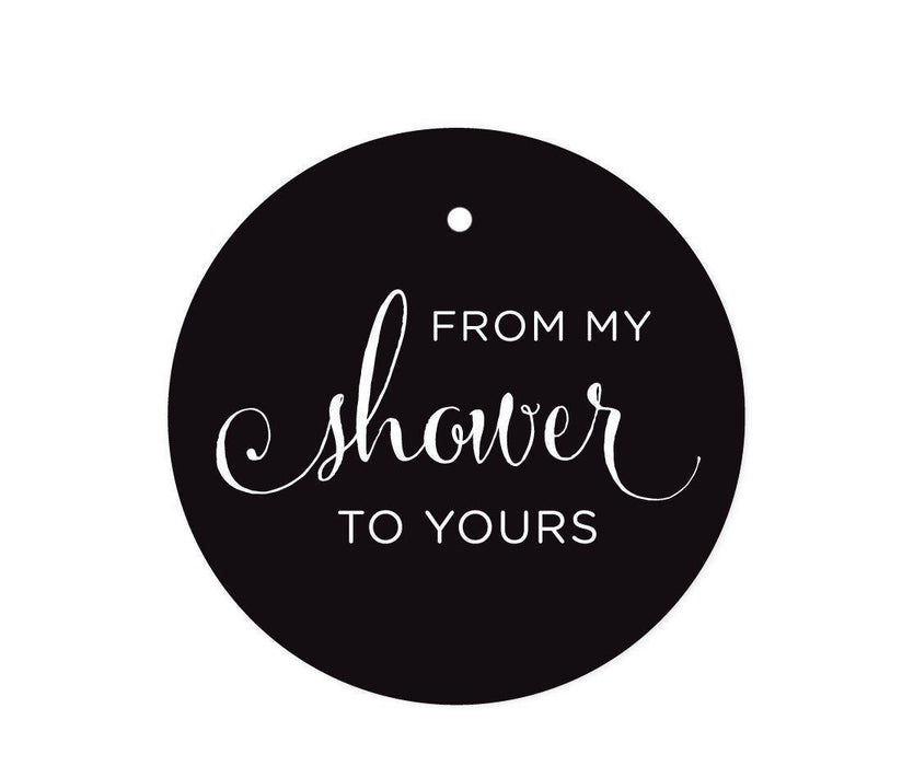 From My Shower to Yours Round Circle Favor Gift Tags-Set of 24-Andaz Press-Black-