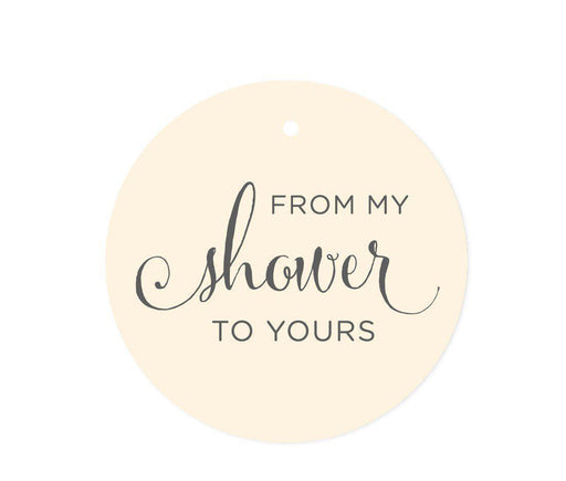 From My Shower to Yours Round Circle Favor Gift Tags-Set of 24-Andaz Press-Ivory-