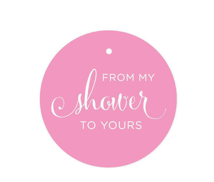 From My Shower to Yours Round Circle Favor Gift Tags-Set of 24-Andaz Press-Pink-