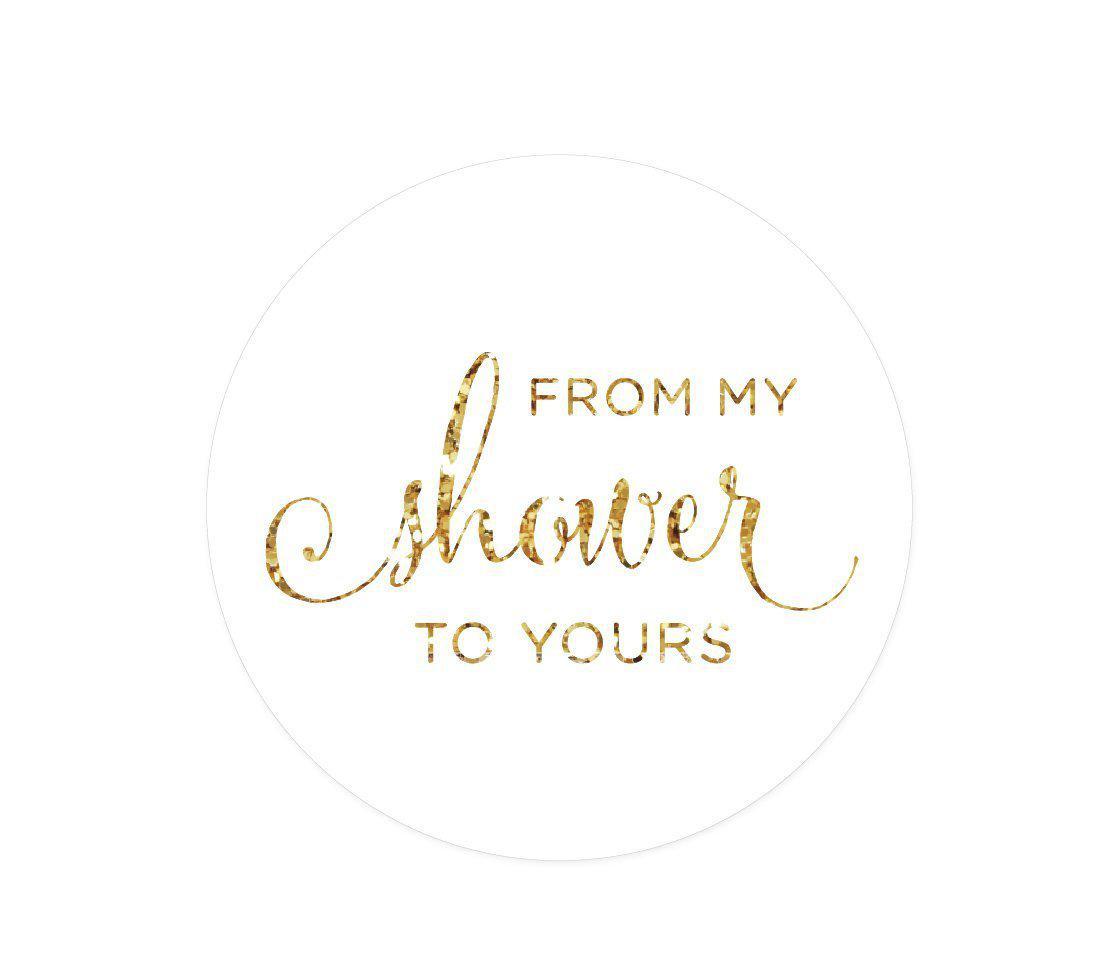 From My Shower to Yours Round Circle Label Stickers, Gold Glitter Print-Set of 40-Andaz Press-