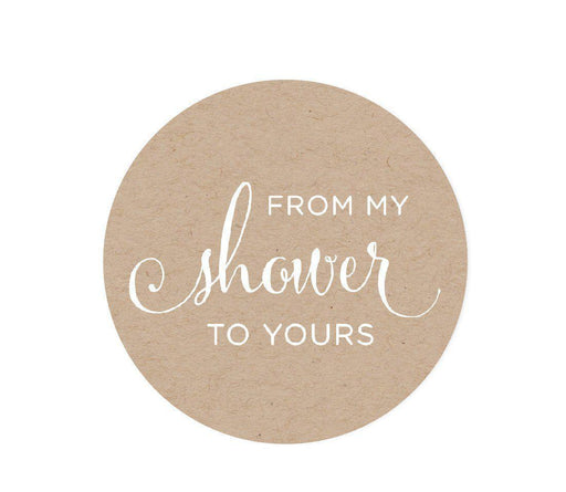 From My Shower to Yours Round Circle Label Stickers, Kraft Brown-Set of 40-Andaz Press-