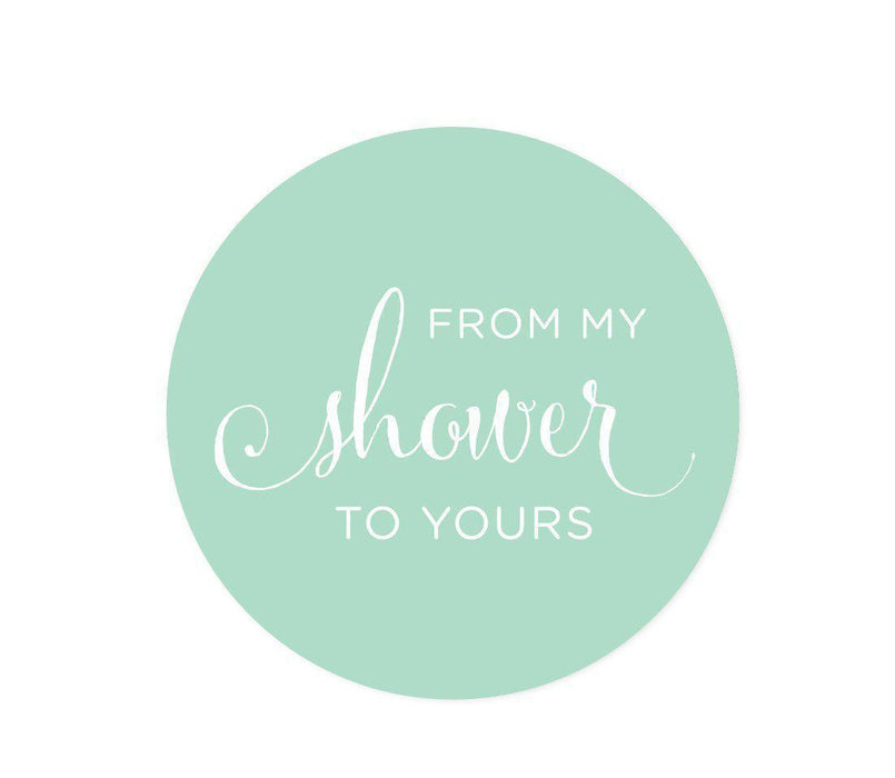 From My Shower to Yours Round Circle Label Stickers-Set of 40-Andaz Press-Mint Green-