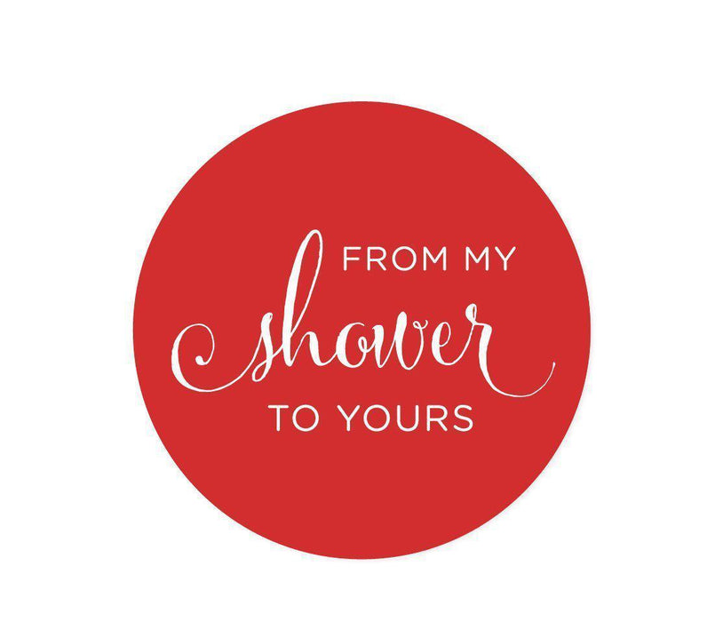 From My Shower to Yours Round Circle Label Stickers-Set of 40-Andaz Press-Red-