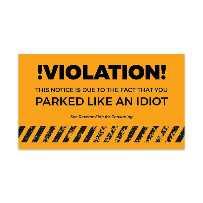 Funny Bad Parking, Prank Driving Fake Ticket Violation Gag Note-Set of 100-Andaz Press-Violation Parked Like An Idiot-