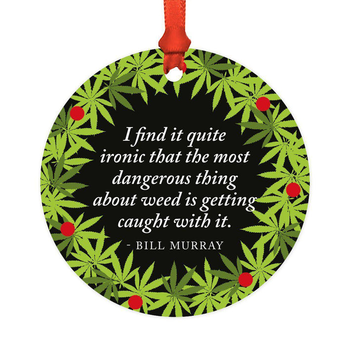Funny Cannabis Weed Round Metal Christmas Ornament-Set of 1-Andaz Press-Alpaca-