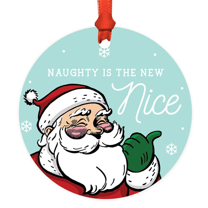 Funny Christmas Ornaments 2021 Round Metal Ornament, White Elephant Ideas-Set of 1-Andaz Press-Naughty Is the New Nice-