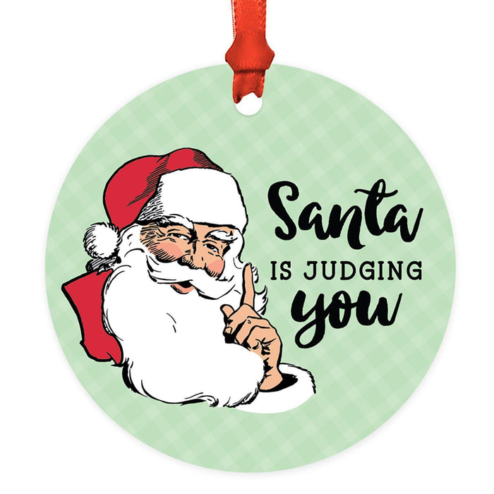 Funny Christmas Ornaments 2021 Round Metal Ornament, White Elephant Ideas-Set of 1-Andaz Press-Santa Is Judging You-