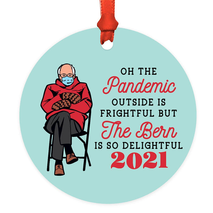 Funny Christmas Ornaments 2021 Round Metal Ornament, White Elephant Ideas-Set of 1-Andaz Press-The Bern Is So Delightful-