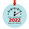 Funny Gas Round Metal Christmas Tree Ornament 2022, White Elephant Ideas-Set of 1-Andaz Press-Full Gasoline Wallet Empty-