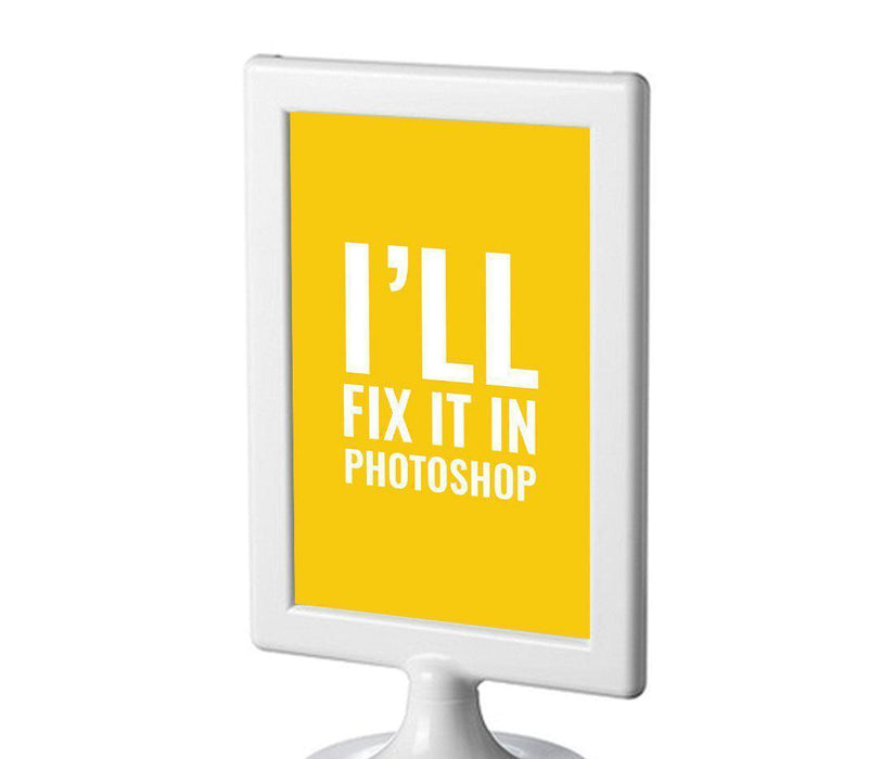 Funny & Inspirational Quotes Office Framed Desk Art-Set of 1-Andaz Press-I'll Fix It In Photoshop-