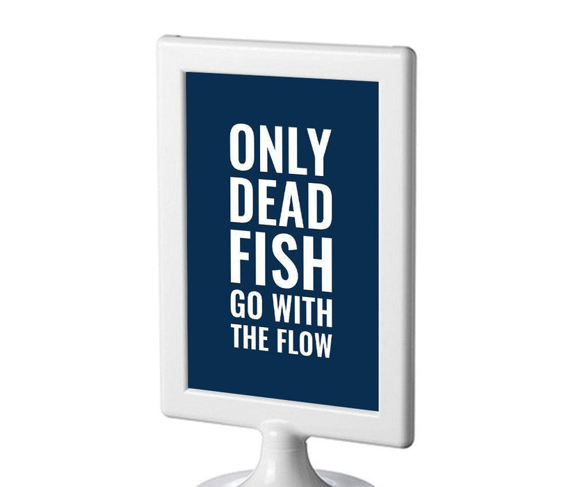 Funny & Inspirational Quotes Office Framed Desk Art-Set of 1-Andaz Press-Only Dead Fish Go With The Flow-