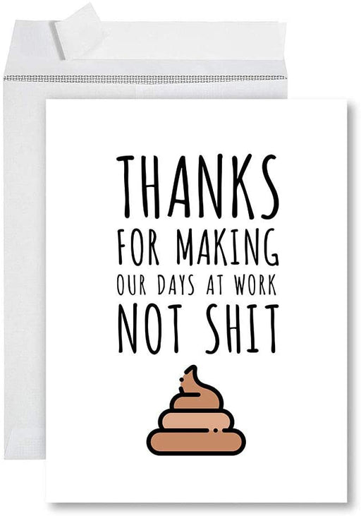 Funny Jumbo Retirement Card With Envelope, Greeting Card, For Coworker or Boss-Set of 1-Andaz Press-Thanks for Making Our Days Not Shit-