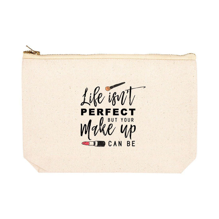 Funny Makeup Bag Canvas Cosmetic Bag with Zipper Makeup Pouch Design 1-Set of 1-Andaz Press-Life Isn't Perfect But Make Up Can Be-