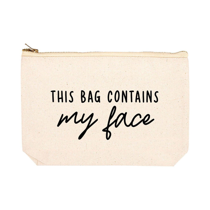 Funny Makeup Bag Canvas Cosmetic Bag with Zipper Makeup Pouch Design 1-Set of 1-Andaz Press-This Bag Contains My Face-