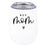 Funny Mother's Day Wine Tumbler with Lid 12 Oz Stemless Stainless Steel Insulated-Set of 1-Andaz Press-Because Mommin Ain't Easy-