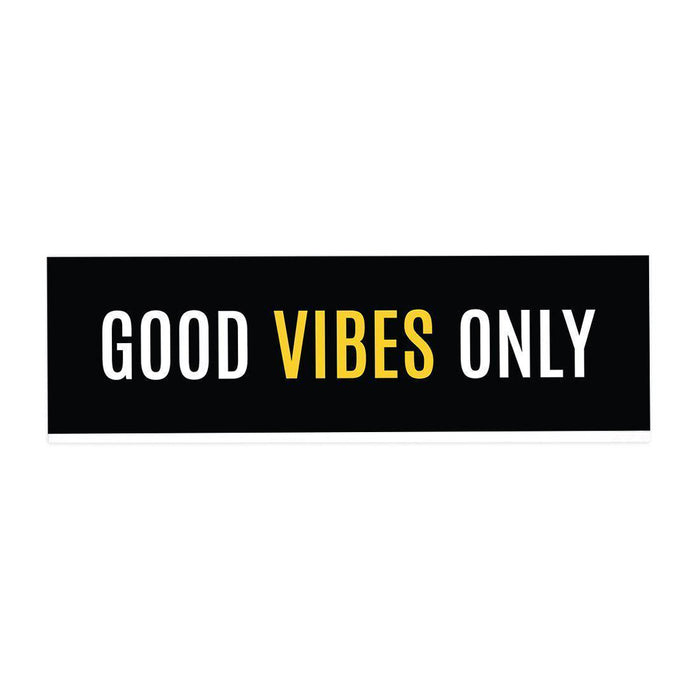 Funny Office Desk Plate, Acrylic Plate for Desk Decorations Design 1-Set of 1-Andaz Press-Good Vibes Only-