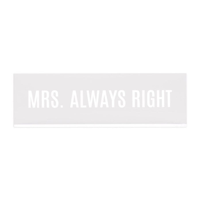 Funny Office Desk Plate, Acrylic Plate for Desk Decorations Design 1-Set of 1-Andaz Press-Mrs. Always Right-