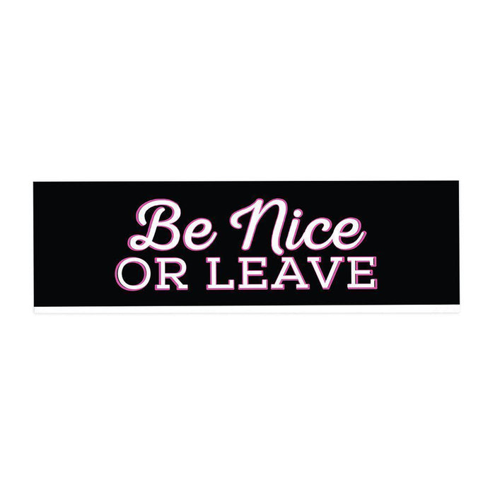 Funny Office Desk Plate, Acrylic Plate for Desk Decorations Design 3-Set of 1-Andaz Press-Be Nice or Leave 1-