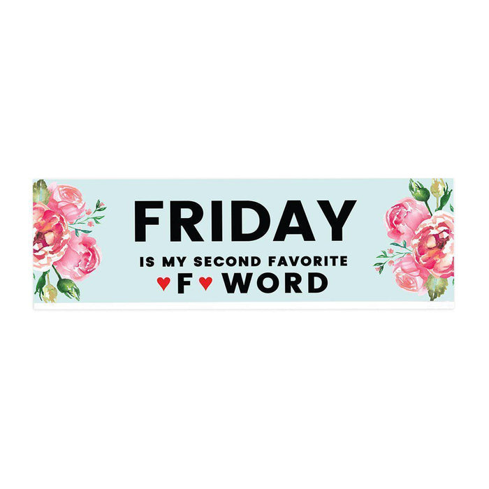 Funny Office Desk Plate, Acrylic Plate for Desk Decorations Design 3-Set of 1-Andaz Press-Friday My Second Favorite F Word-