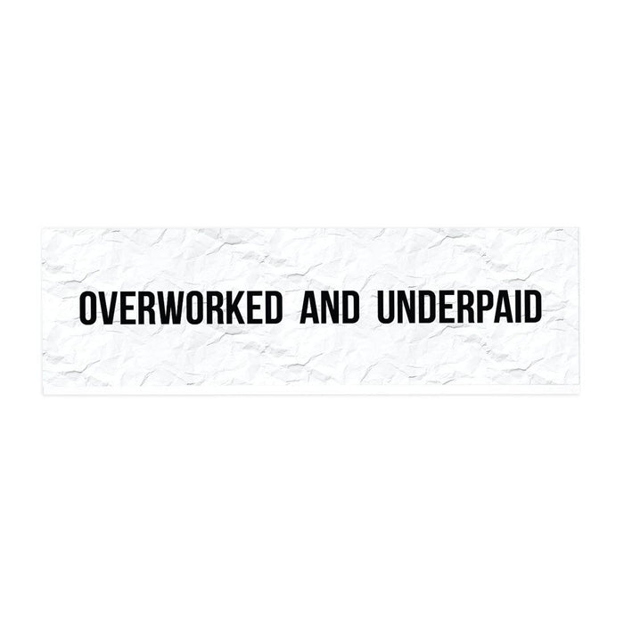 Funny Office Desk Plate, Acrylic Plate for Desk Decorations Design 3-Set of 1-Andaz Press-Overworked and Underpaid-