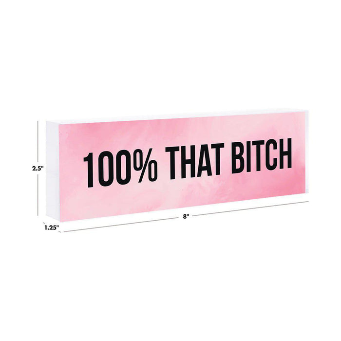 Funny Office Desk Plate, Acrylic Plate for Desk Decorations Design 4-Set of 1-Andaz Press-100% that Bitch-