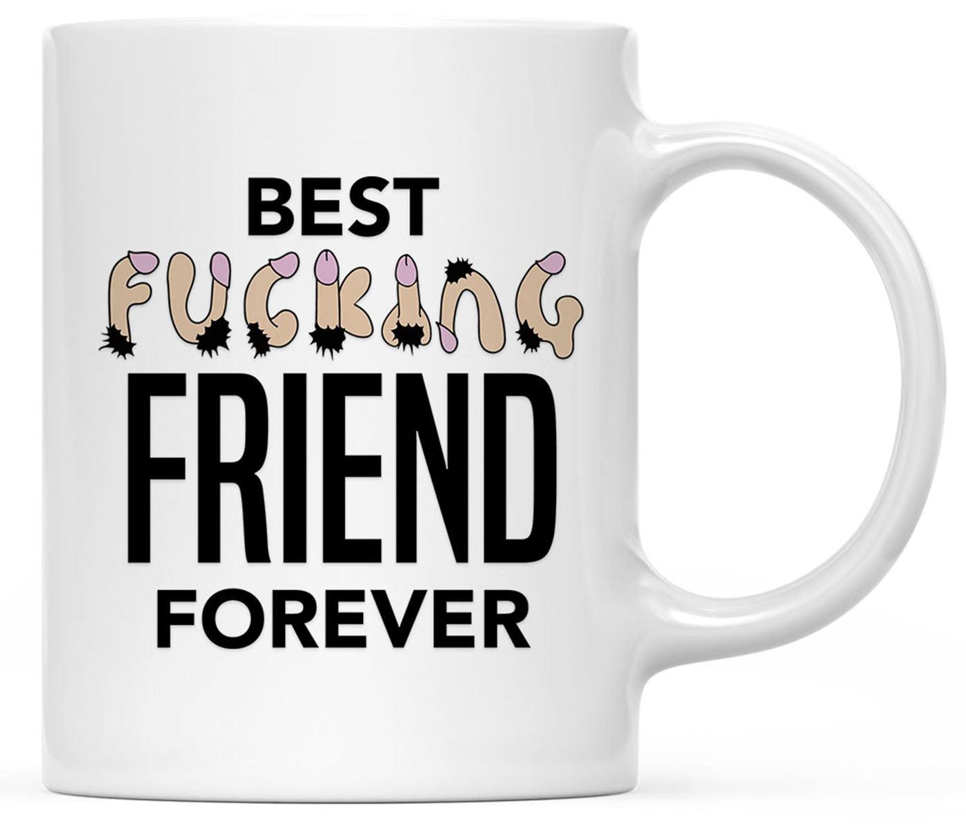 Funny Penis Coffee Mug Gift – 6 Designs-Set of 1-Andaz Press-Best Fucking Friend Forever-